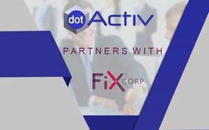 DotActiv and Fix Corp