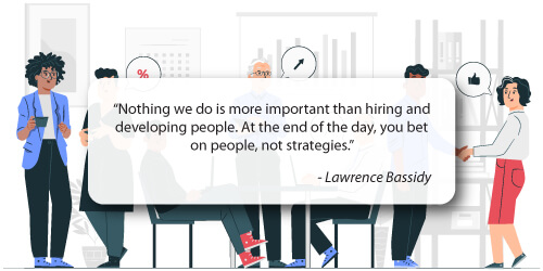 Lawrence Bassidy Quote On Hiring People